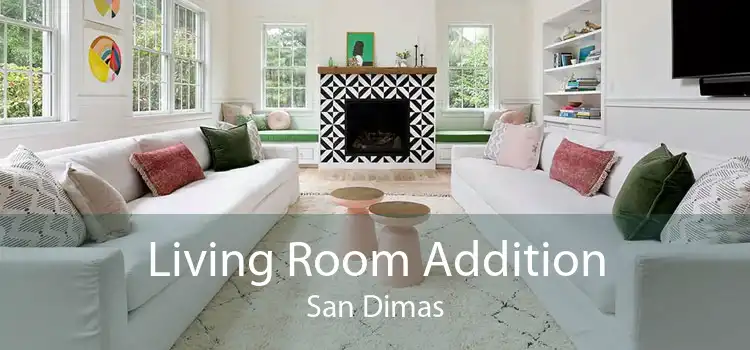 Living Room Addition San Dimas